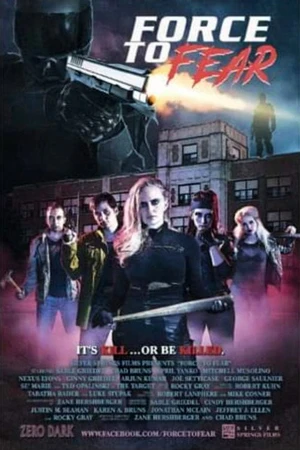 Постер к фильму Force to Fear (2020)