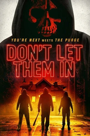 Постер к фильму Don't Let Them In (2020)