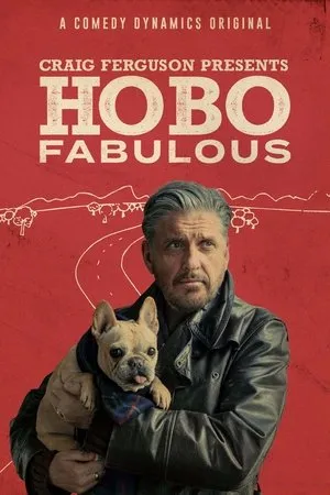 Постер к сериалу Craig Ferguson's Hobo Fabulous (2019)