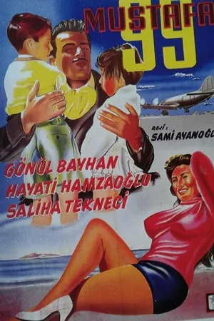 Постер к фильму Doksan dokuz Mustafa (1958)