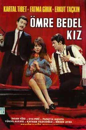 Постер к фильму Ömre Bedel Kiz (1967)