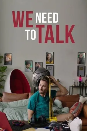 Постер к фильму We Need to Talk (2022)