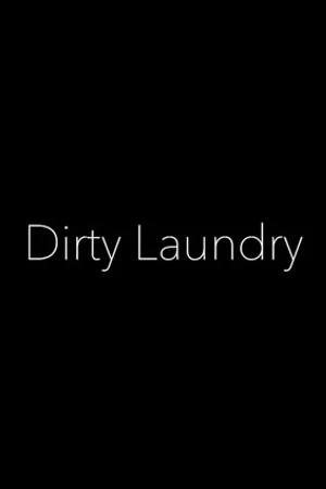 Постер к фильму Dirty Laundry (2021)