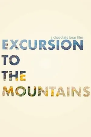 Постер к фильму Excursion to the Mountains (2018)