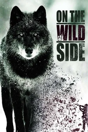 Постер к фильму On The Wild Side (2020)