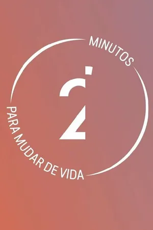 Постер к сериалу 2' Minutos para mudar de vida (2019)