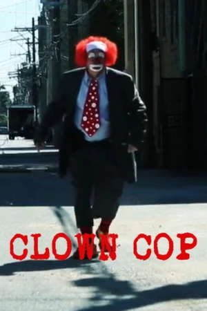 Постер к сериалу Clown Cop (2019)