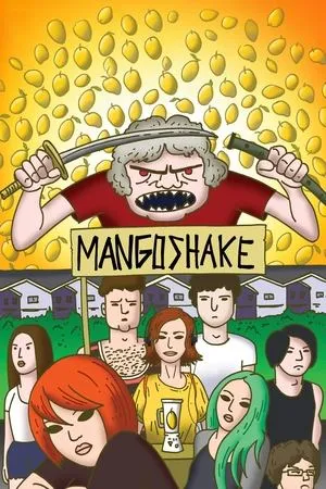 Постер к фильму Mangoshake (2018)