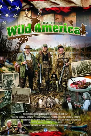 Постер к фильму Traditional Wild America (2019)