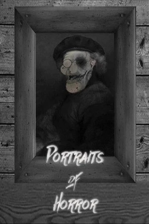 Постер к фильму Portraits of Horror (2018)