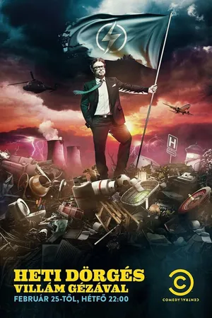 Постер к сериалу Heti Dörgés Villám Gézával (2019)