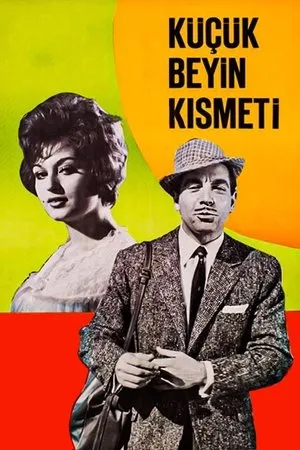 Постер к фильму Küçük beyin kismeti (1963)
