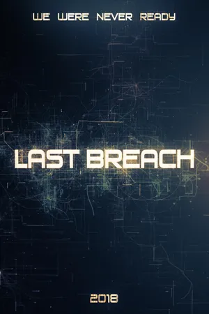 Постер к фильму Last Breach (2018)