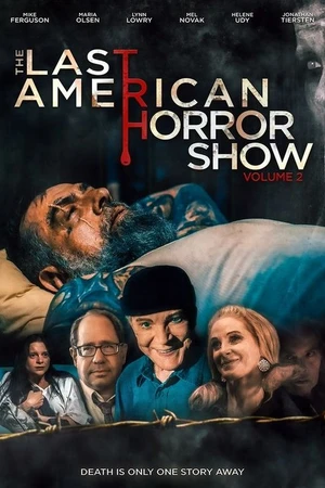 Постер к фильму Last American Horror Show: Volume II (2022)