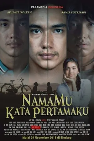 Постер к фильму Namamu Kata Pertamaku (2018)