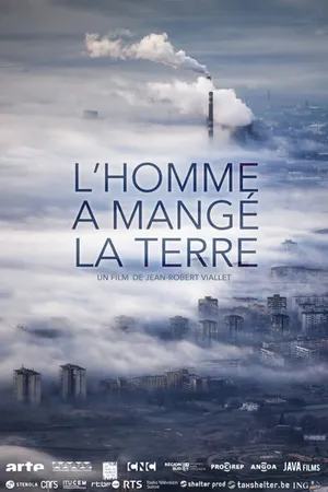 Постер к фильму L'homme a mangé la terre (2019)