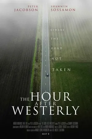 Постер к фильму The Hour After Westerly (2019)