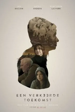 Постер к фильму Een verkeerde toekomst (2019)