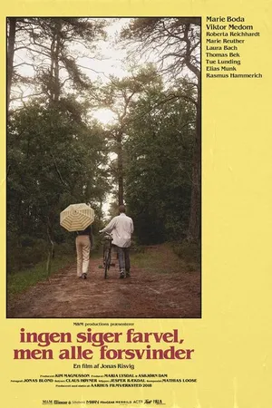 Постер к фильму Ingen siger farvel, men alle forsvinder (2019)