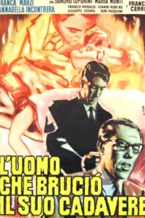 Постер к фильму L'uomo che bruciò il suo cadavere (1964)