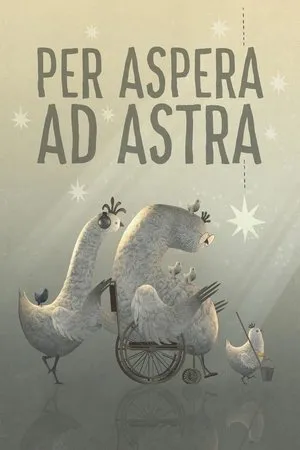 Постер к мультфильму Per Aspera Ad Astra (2019)