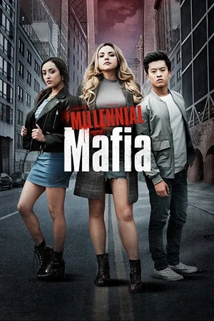 Постер к сериалу Millennial Mafia (2018 - 2019)
