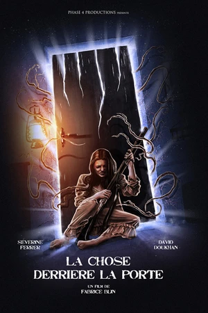Постер к фильму La Chose derrière la porte (2023)