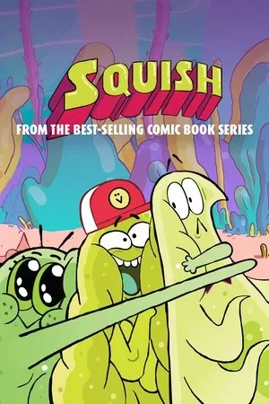 Постер к мультсериалу Squish (2019)