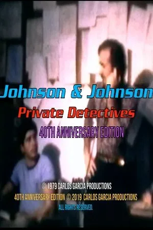Постер к фильму Johnson and Johnson: Private Detectives 40th Anniversary Edition (2019)