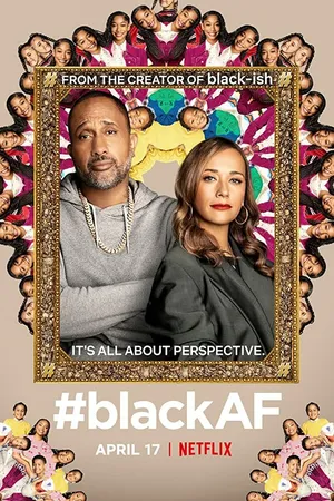 Постер к сериалу #BlackAF (2020)