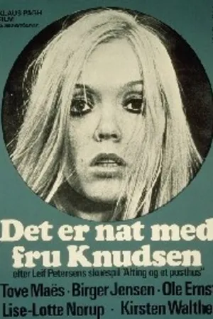 Постер к фильму Det er nat med fru Knudsen (1971)