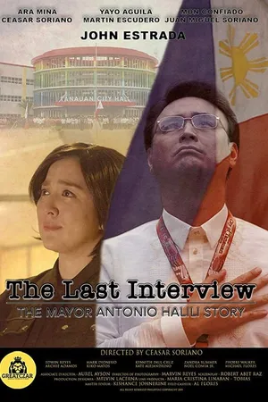 Постер к фильму The Last Interview: The Mayor Antonio Halili Story (2019)
