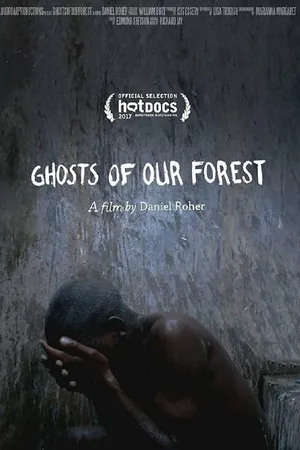 Постер к фильму Ghosts of our Forest (2017)