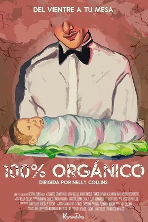 Постер к фильму 100% Orgánico (2020)