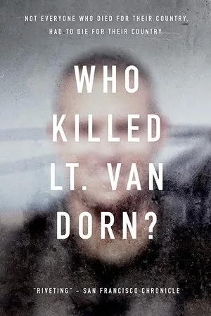 Постер к фильму Who Killed Lt. Van Dorn? (2018)