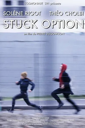 Постер к фильму Stuck Option (2019)