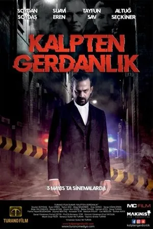 Постер к фильму Kalpten Gerdanlik (2019)
