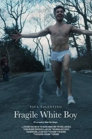 Постер к фильму Fragile White Boy (2019)