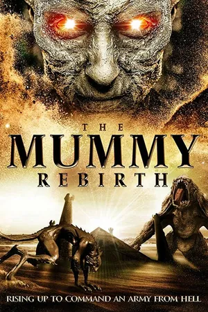 Постер к фильму The Mummy Rebirth (2019)