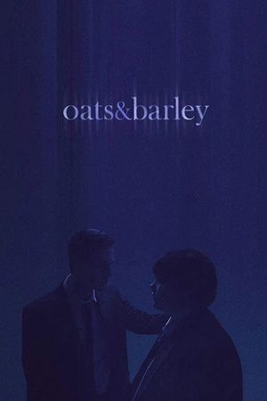 Постер к фильму Oats & Barley (2019)