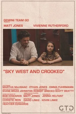 Постер к фильму Sky West and Crooked (2020)