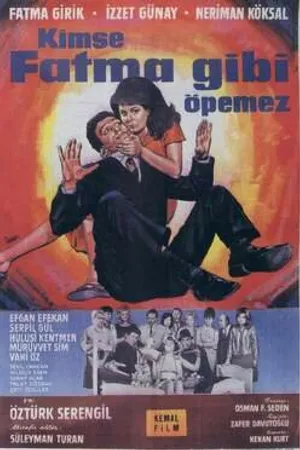 Постер к фильму Kimse Fatma gibi öpemez (1964)