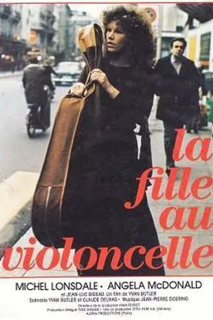 Постер к фильму La fille au violoncelle (1973)