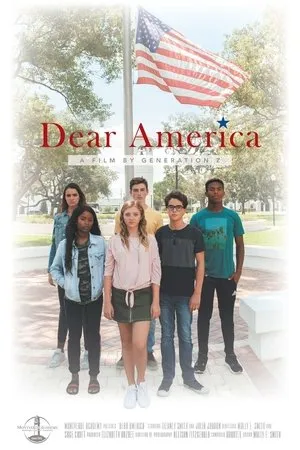 Постер к фильму Dear America: A Film by Generation Z (2019)