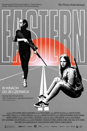 Постер к фильму Eastern (2019)