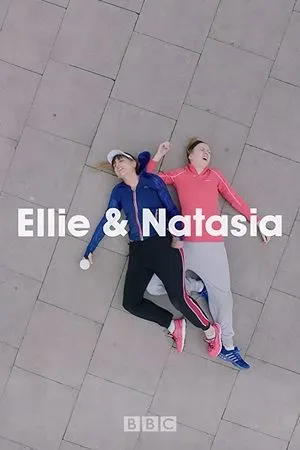 Постер к сериалу Элли и Наташа (2019)