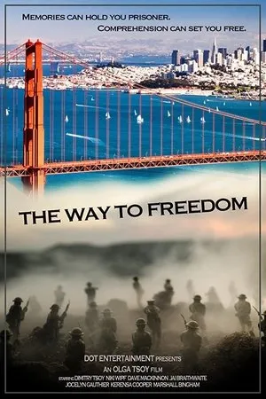 Постер к фильму The Way to Freedom (2019)
