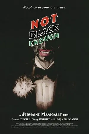 Постер к фильму Not Black Enough (2020)