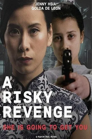 Постер к фильму A Risky Revenge (2019)