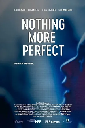 Постер к фильму Nothing More Perfect (2020)